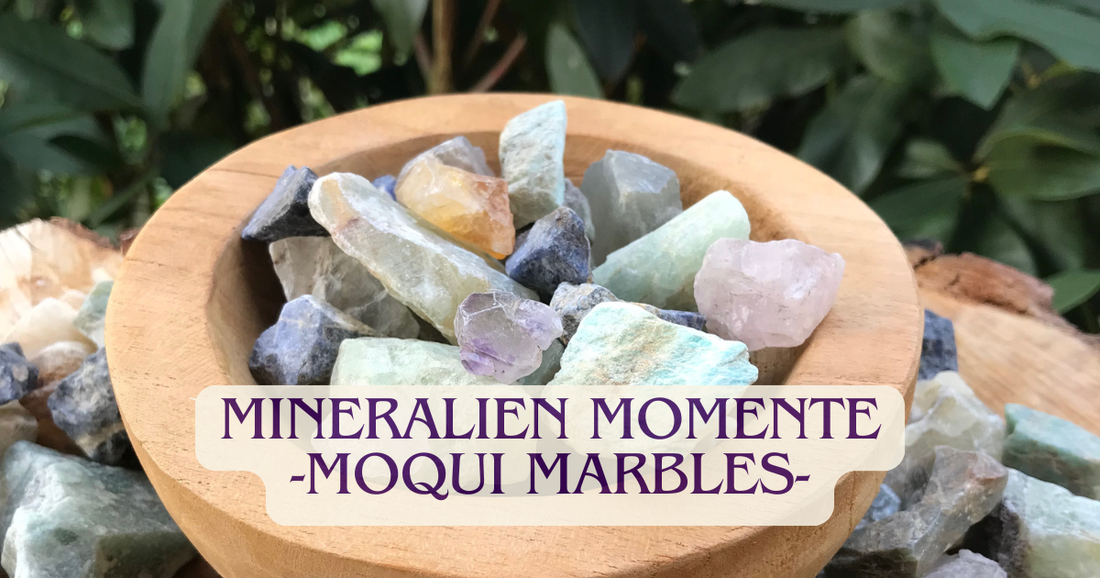 Moqui Marbels- Begleiter für Verbundenheit und Harmonie
